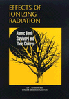 Effects of Ionizing Radiation: Atomic Bomb Survivors and Their Children (1945-1995) by Leif E. Peterson and Seymour Abrahamson, Editors; A Joseph Henry Press book