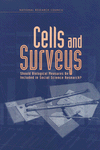 Cells and Surveys: Should Biological Measures Be Included in Social Science Research? by Caleb E. Finch, James W. Vaupel, and Kevin Kinsella, Editors; Committee on Population, National Research Council